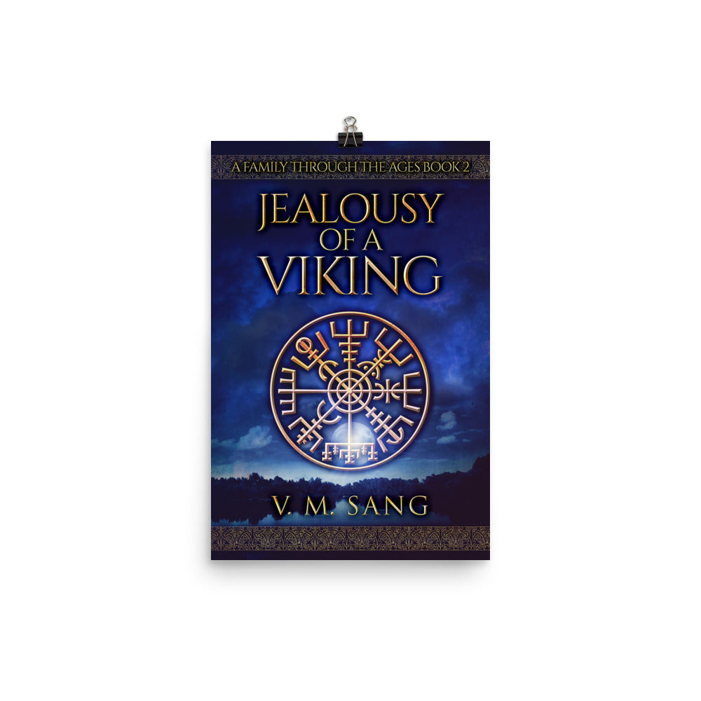 Jealousy Of A Viking - Premium Matte Poster