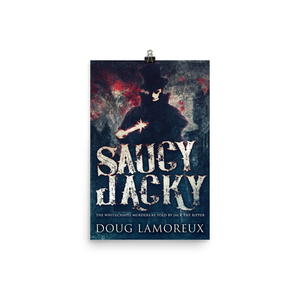 Saucy Jacky - Premium Matte Poster
