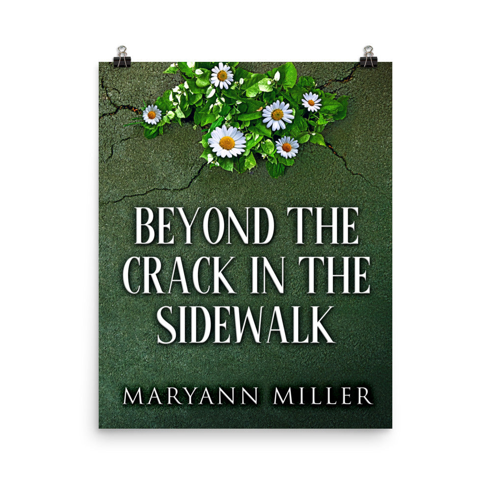 poster with cover art from Maryann Miller's book Beyond The Crack In The Sidewalk