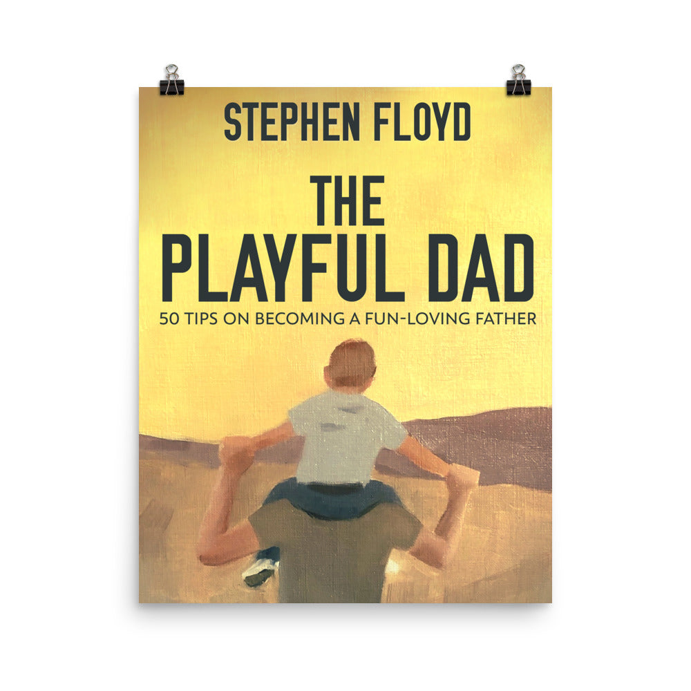 poster with cover art from Stephen Floyd's book The Playful Dad