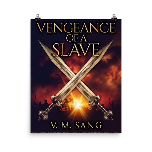 poster with cover art from V.M. Sang's book Vengeance Of A Slave