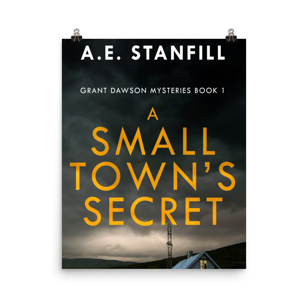 poster with cover art from A.E. Stanfill's book A Small Town's Secret