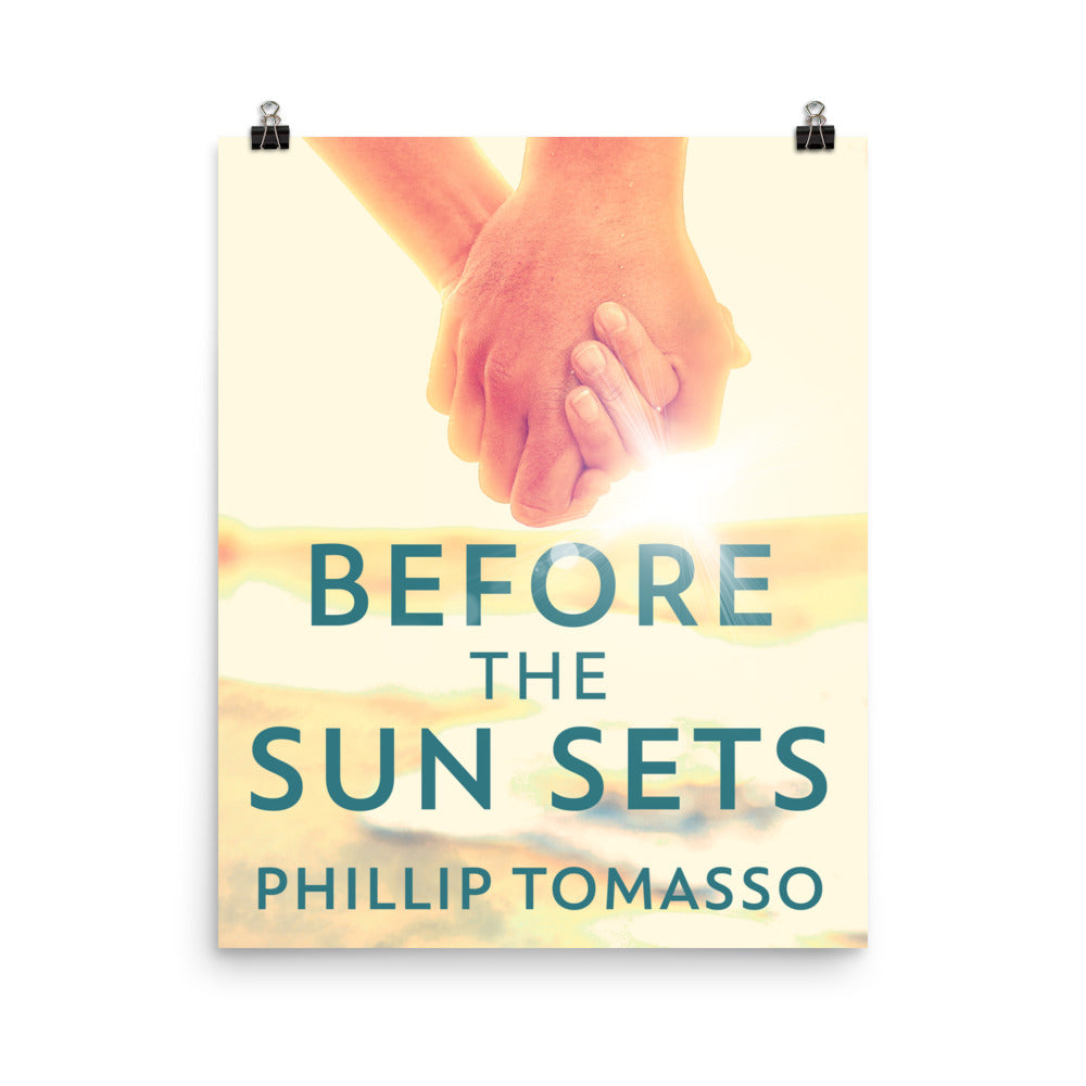 poster with cover art from Phillip Tomasso's book Before The Sun Sets