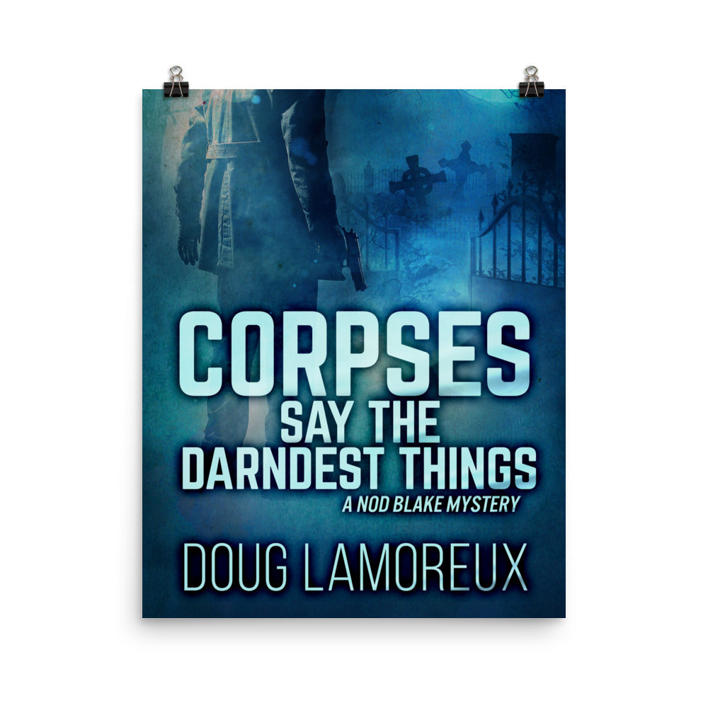 poster with cover art from Doug Lamoreux's book Corpses Say The Darndest Things