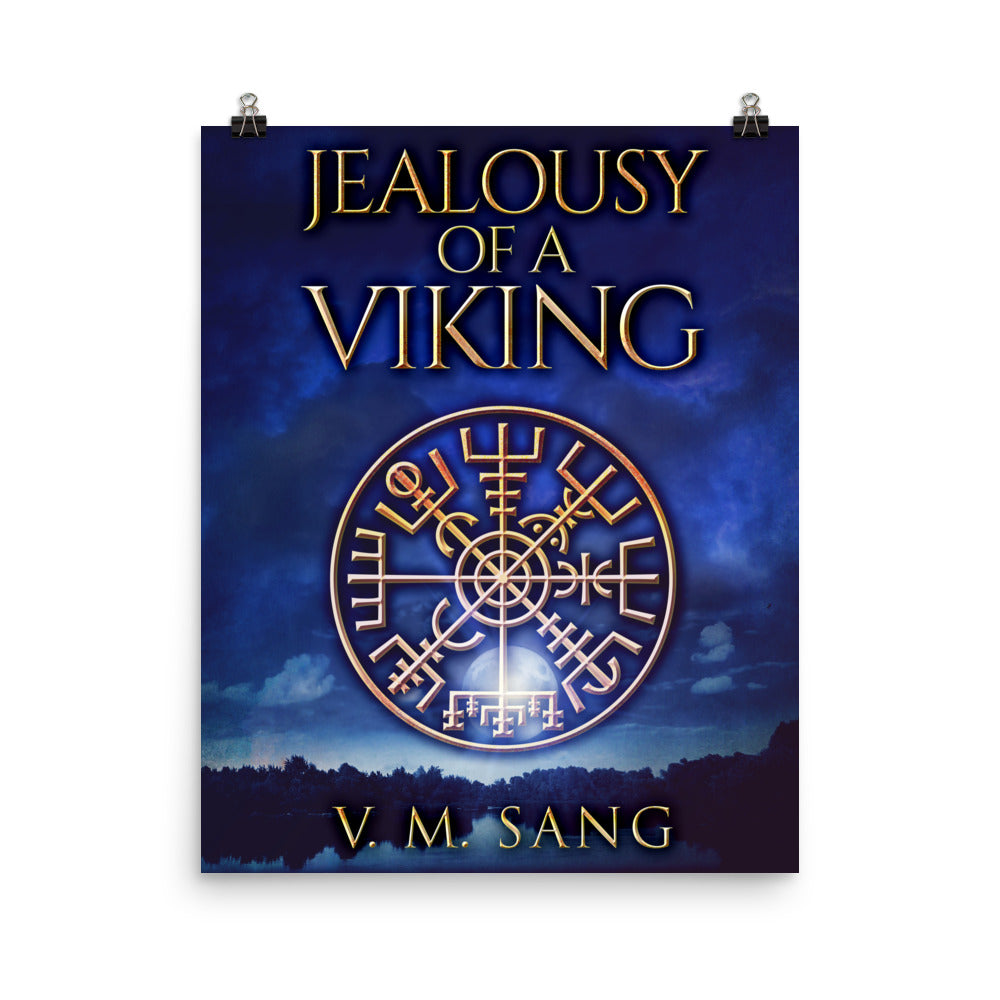 Jealousy Of A Viking - Premium Matte Poster