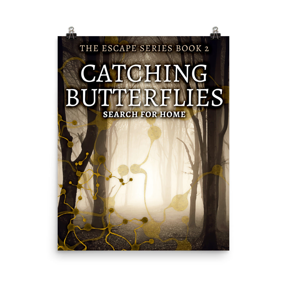 Catching Butterflies - Premium Matte Poster