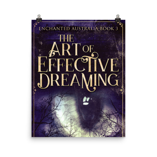 The Art of Effective Dreaming - Premium Matte Poster