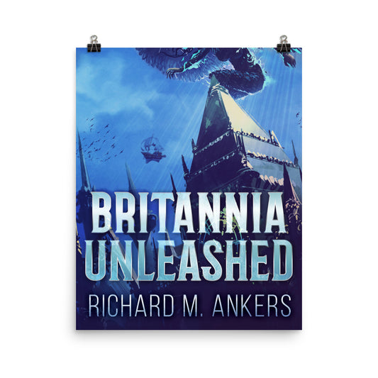 Britannia Unleashed - Premium Matte Poster