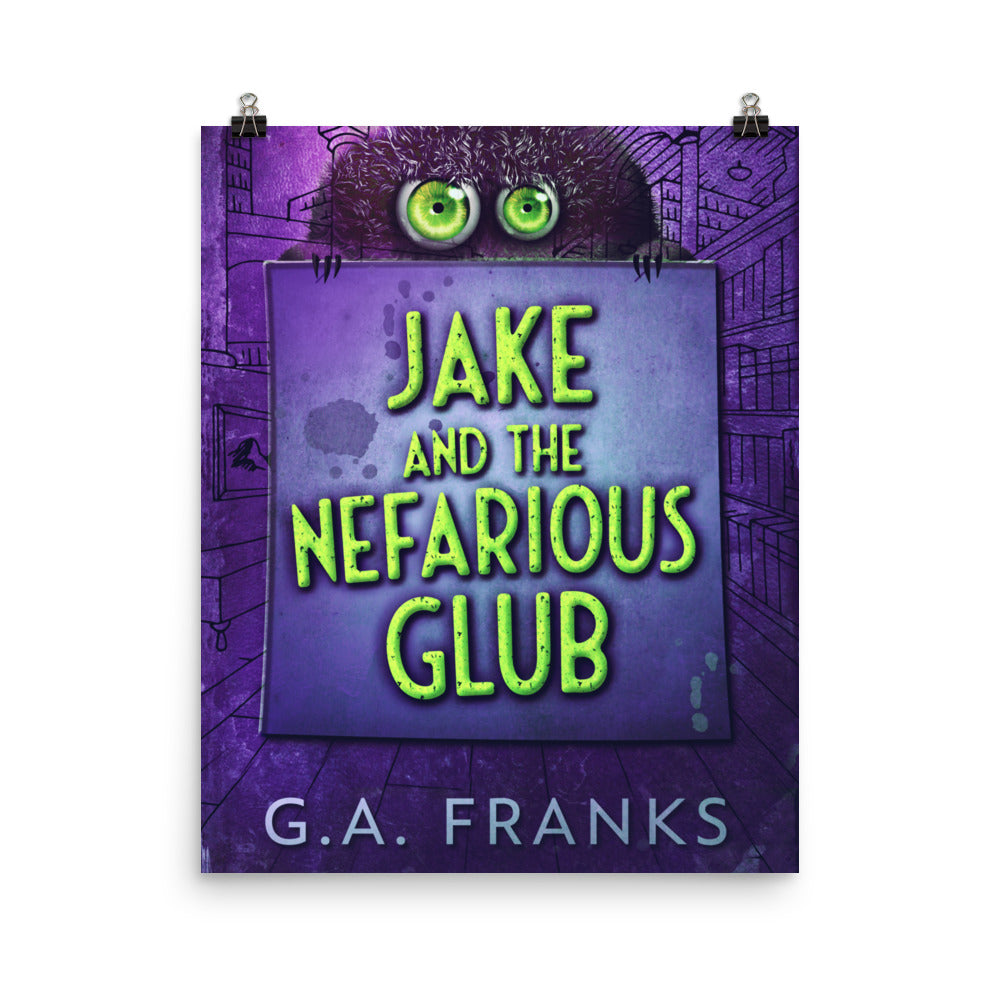 Jake and the Nefarious Glub - Premium Matte Poster