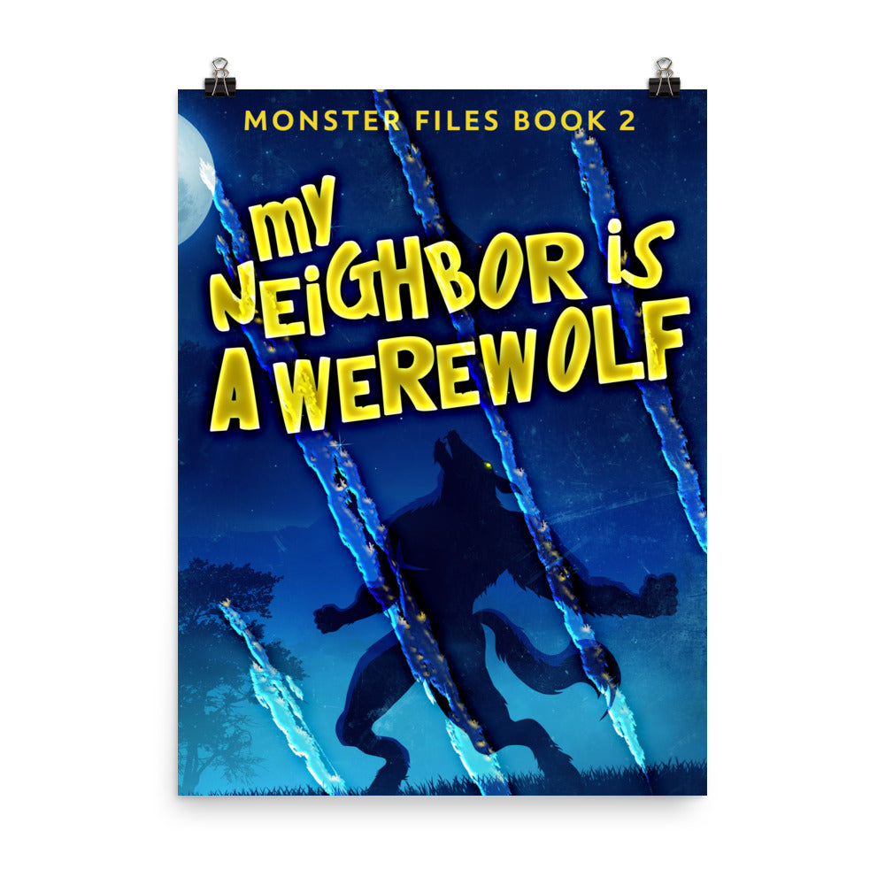 poster with cover art from A.E. Stanfill's book My Neighbor Is A Werewolf