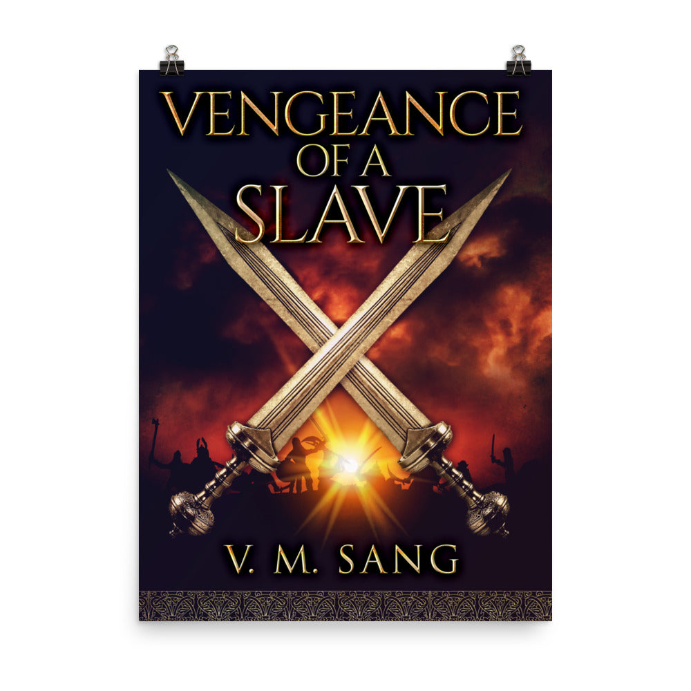 Vengeance Of A Slave - Premium Matte Poster