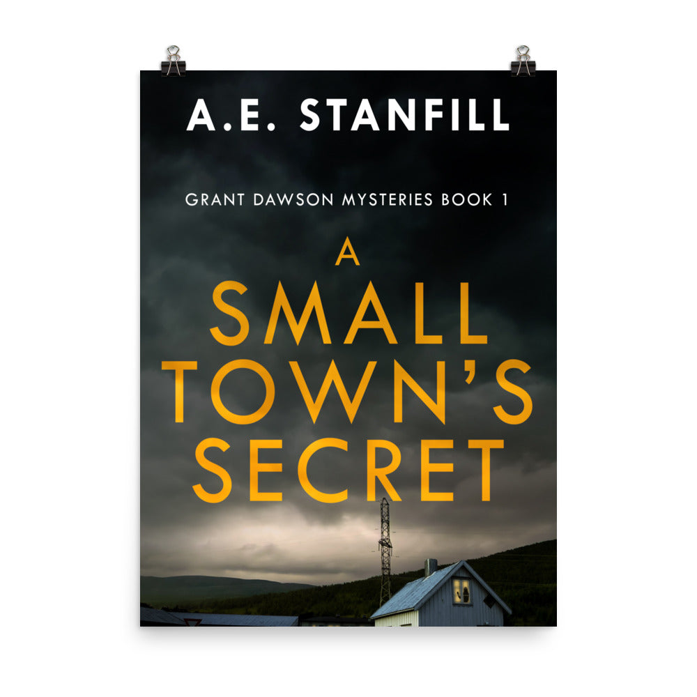 A Small Town's Secret - Premium Matte Poster