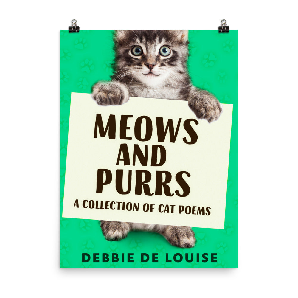 Meows And Purrs - Premium Matte Poster