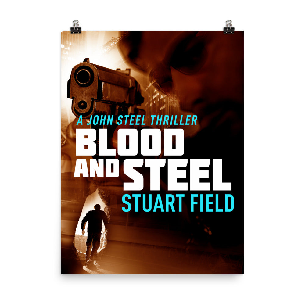 Blood And Steel - Premium Matte Poster