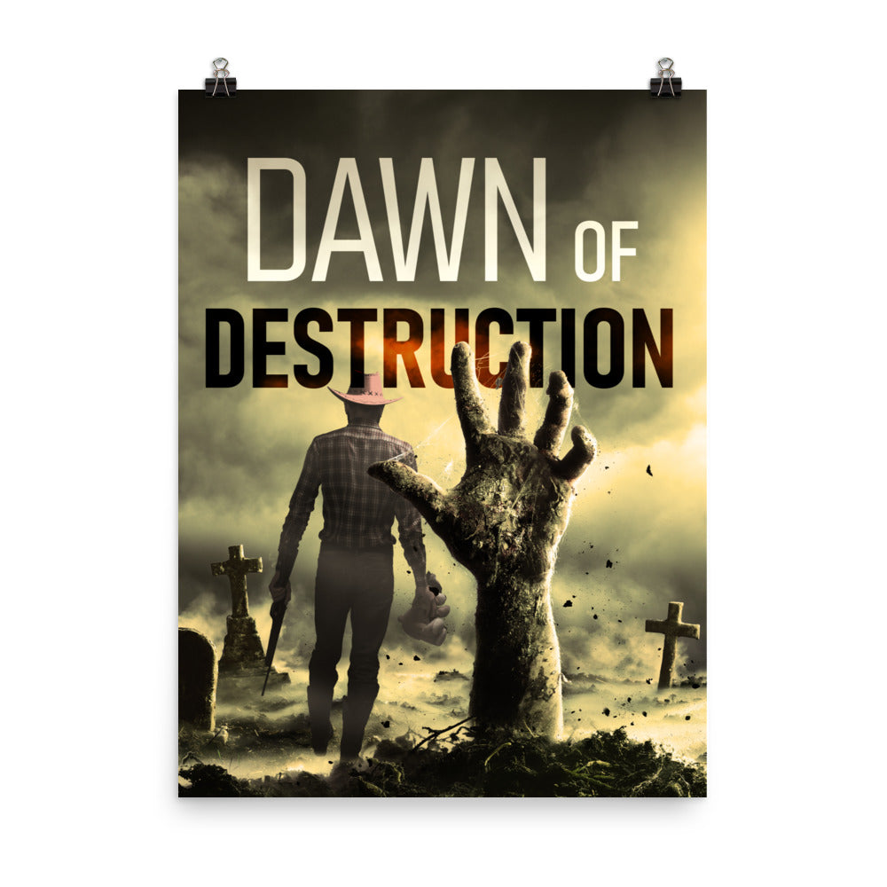 Dawn Of Destruction - Premium Matte Poster