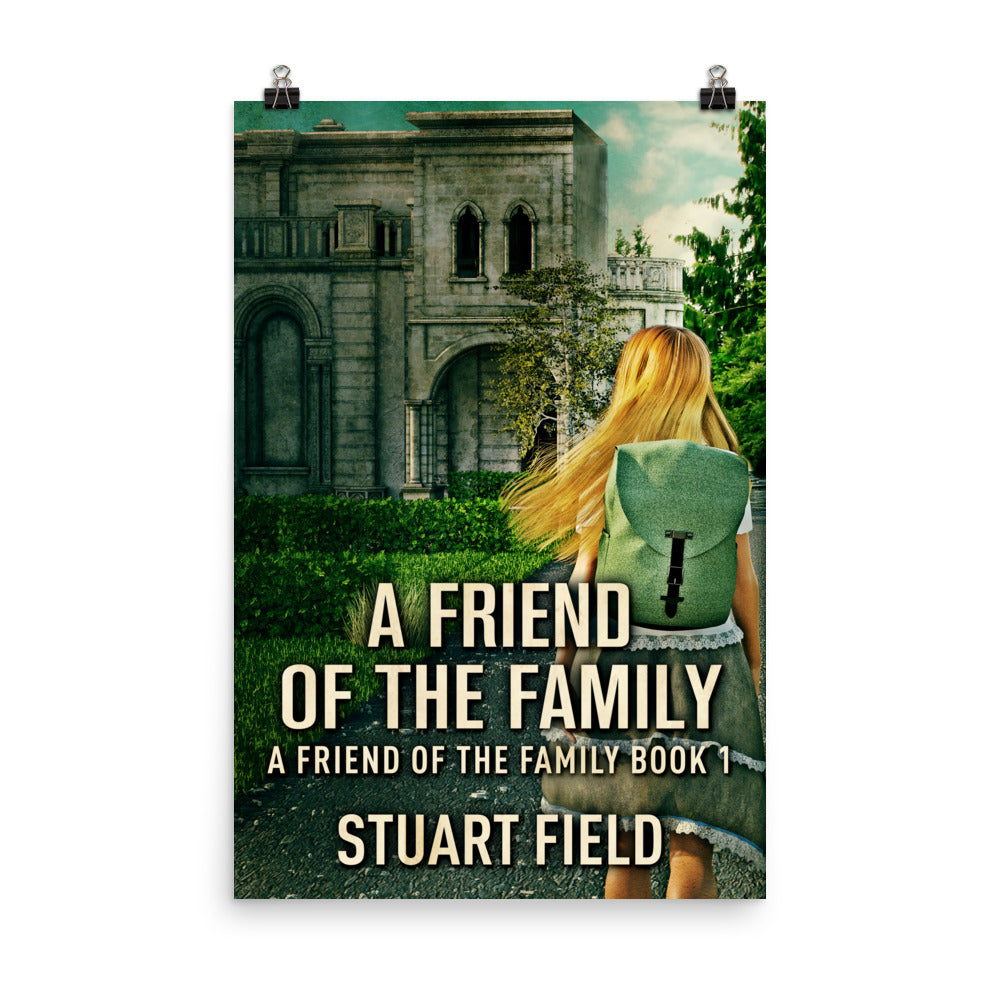 aposter with cover art from Stuart Field's book A Friend Of The Family