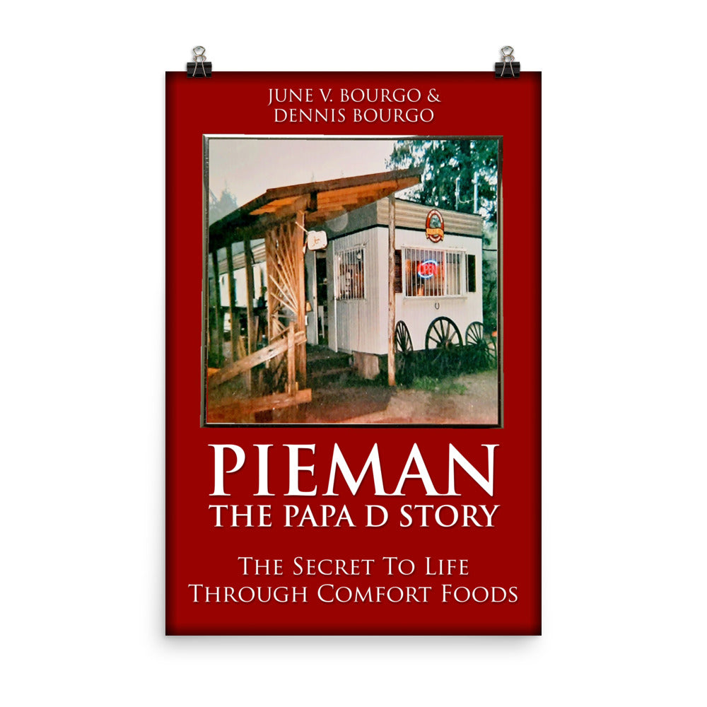 poster with cover art from June V. Bourgo's & Dennis Bourgo's book Pieman - The Papa D. Story