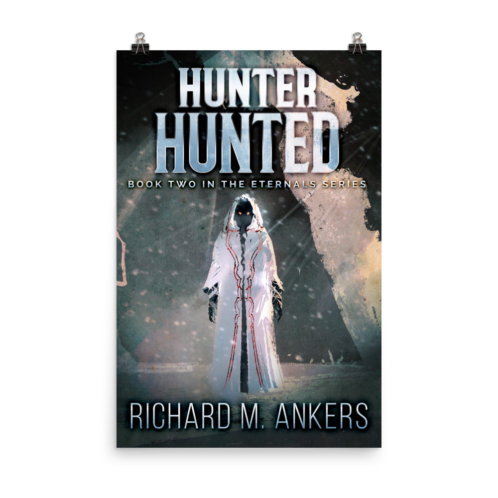 Hunter Hunted - Premium Matte Poster
