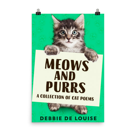 Meows And Purrs - Premium Matte Poster