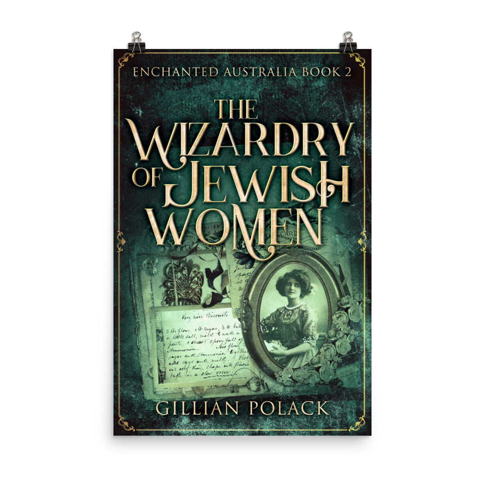 The Wizardry of Jewish Women - Premium Matte Poster
