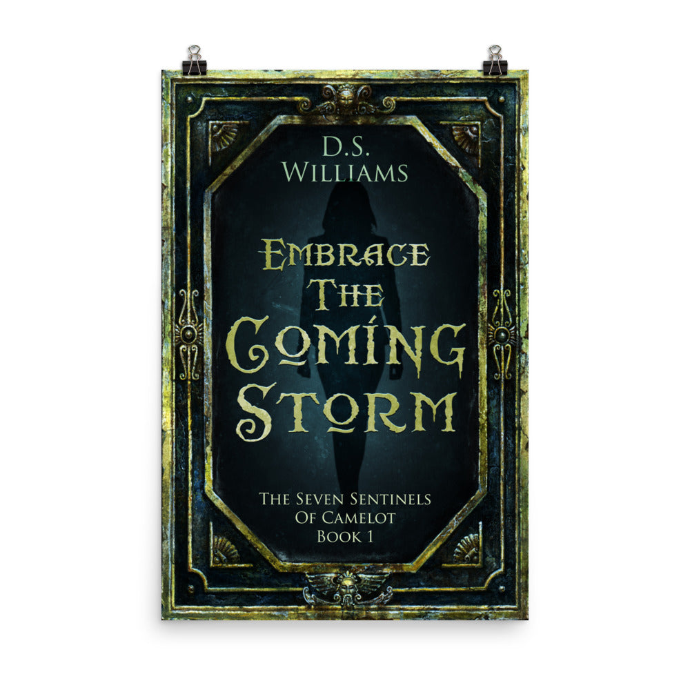 Embrace The Coming Storm - Premium Matte Poster