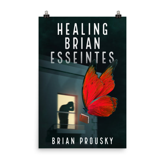 Healing Brian Esseintes - Premium Matte Poster