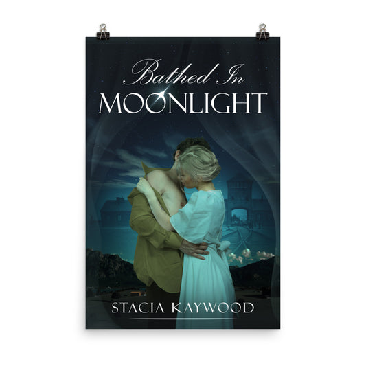 Bathed In Moonlight - Premium Matte Poster