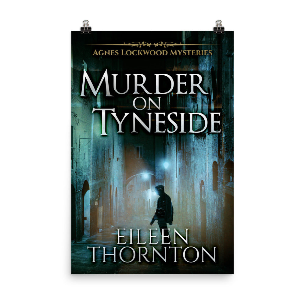 Murder On Tyneside - Premium Matte Poster