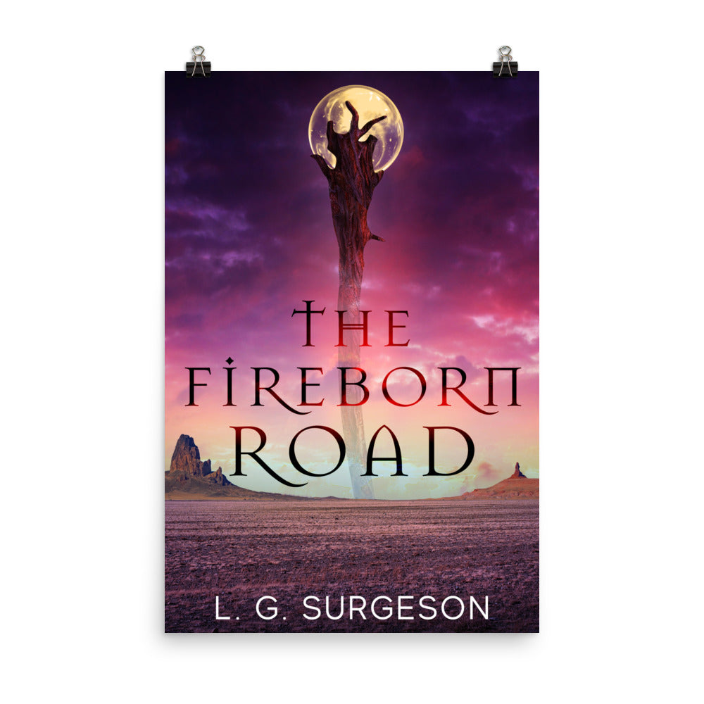 The Fireborn Road - Premium Matte Poster