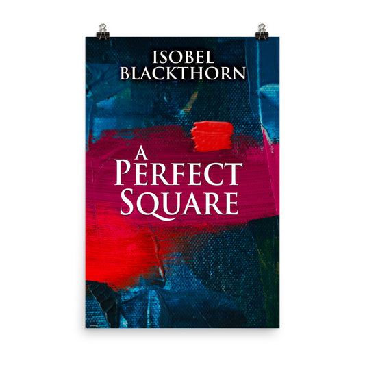 A Perfect Square - Premium Matte Poster