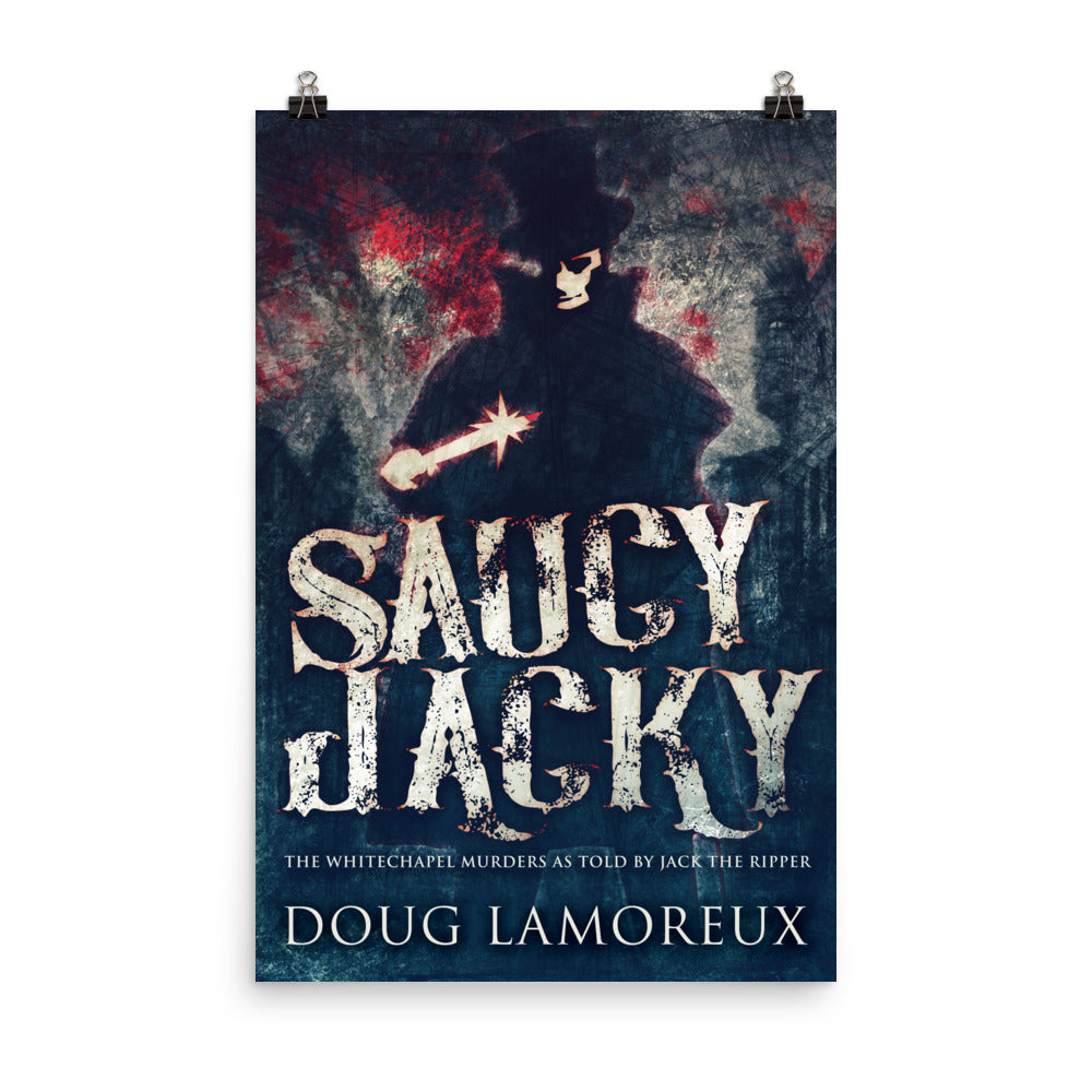 Saucy Jacky - Premium Matte Poster