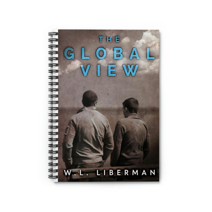 The Global View - Spiral Notebook