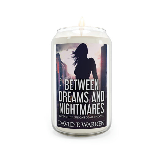 Between Dreams and Nightmares - Scented Candle
