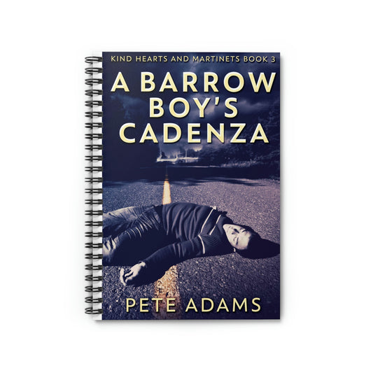 A Barrow Boy's Cadenza - Spiral Notebook