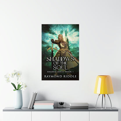 Shadows Of The Soul - Matte Poster