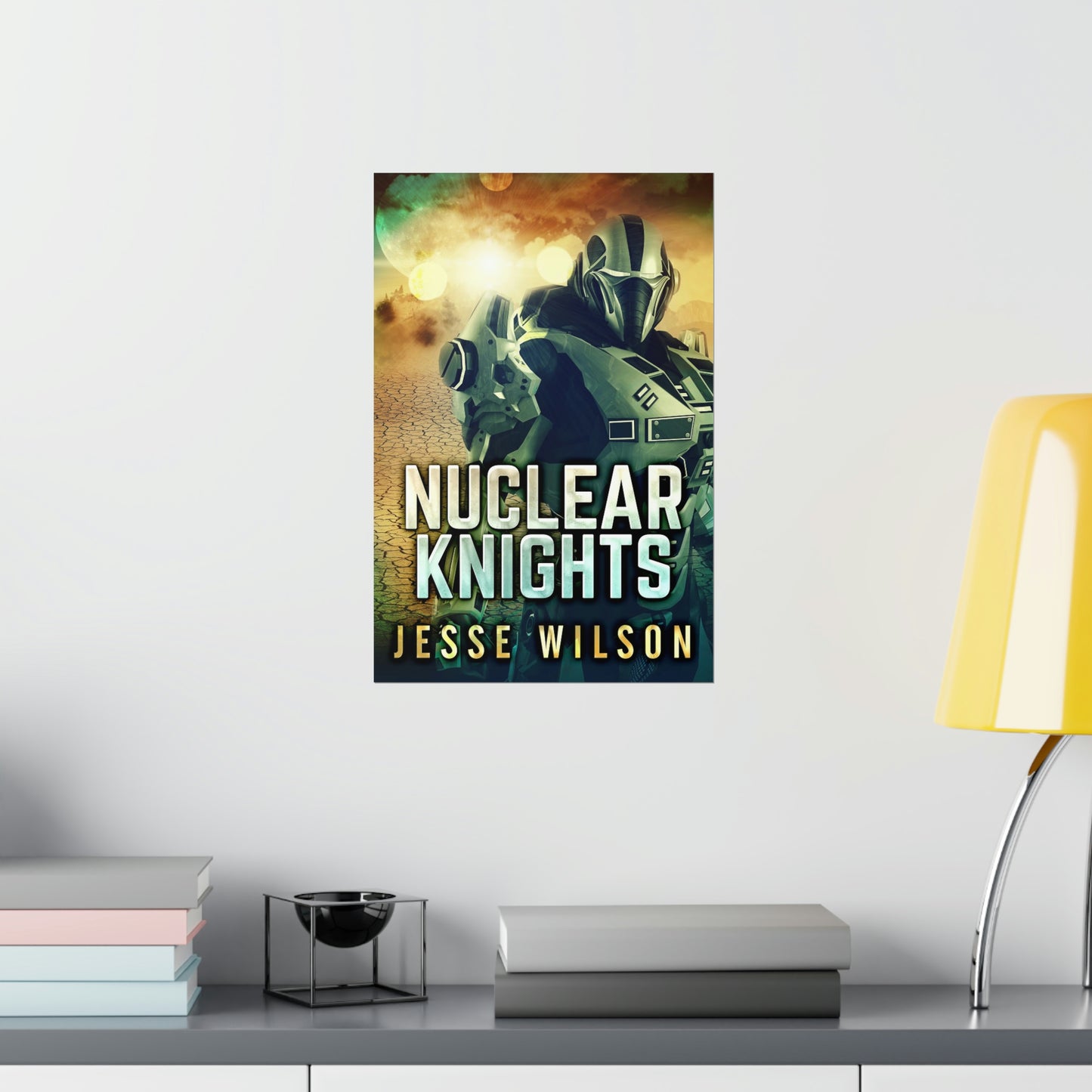 Nuclear Knights - Matte Poster