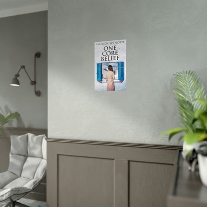 One Core Belief - Rolled Poster
