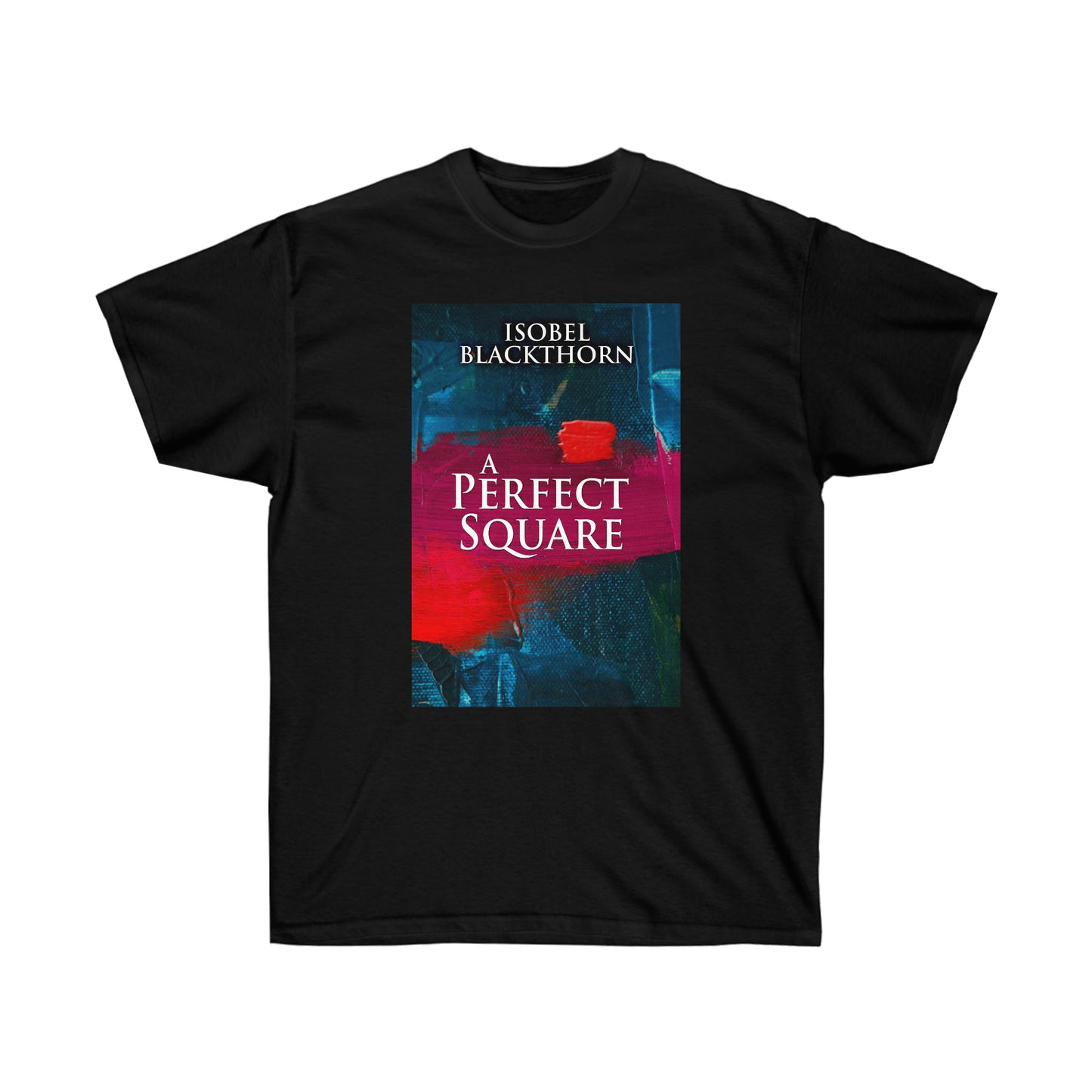 A Perfect Square - Unisex T-Shirt