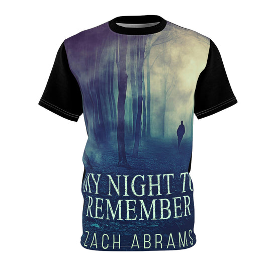 My Night To Remember - Unisex All-Over Print Cut & Sew T-Shirt