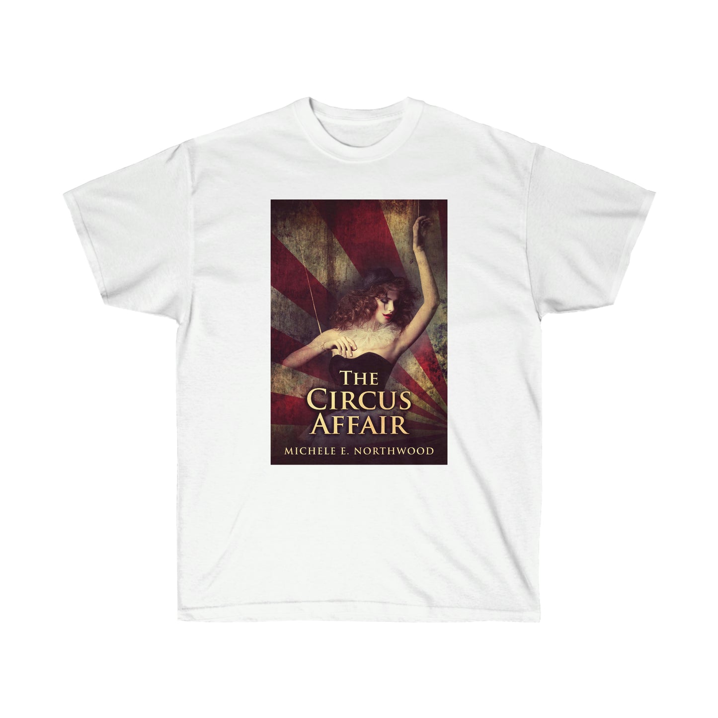 The Circus Affair - Unisex T-Shirt