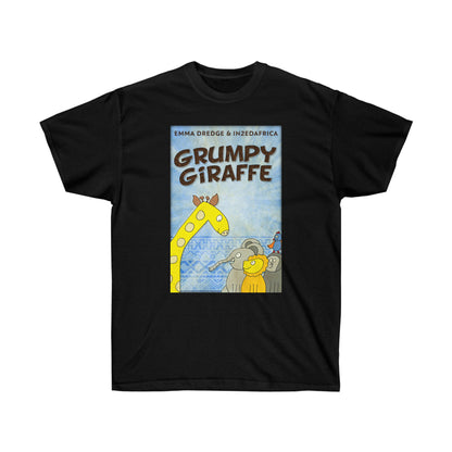 Grumpy Giraffe - Unisex T-Shirt