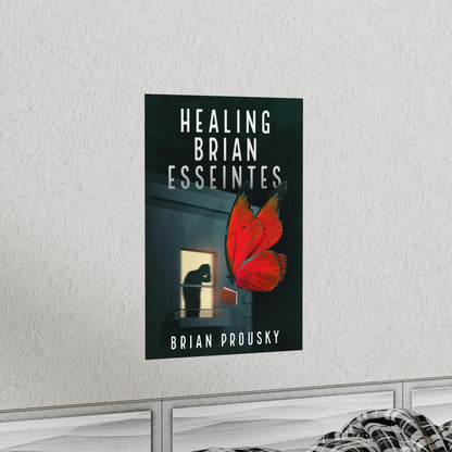 Healing Brian Esseintes - Matte Poster