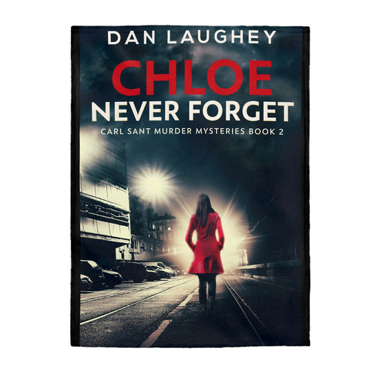 Chloe - Never Forget - Velveteen Plush Blanket