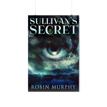 Sullivan's Secret - Matte Poster
