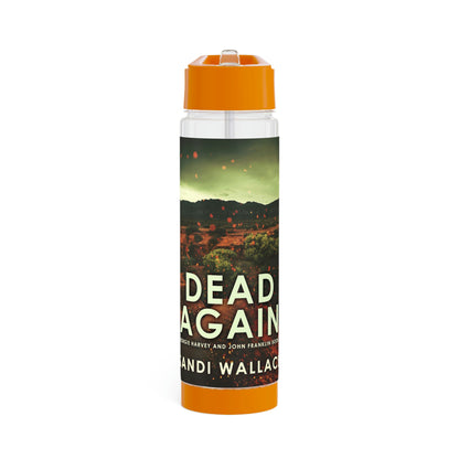 Dead Again - Infuser Water Bottle