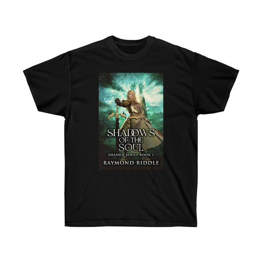 Shadows Of The Soul - Unisex T-Shirt