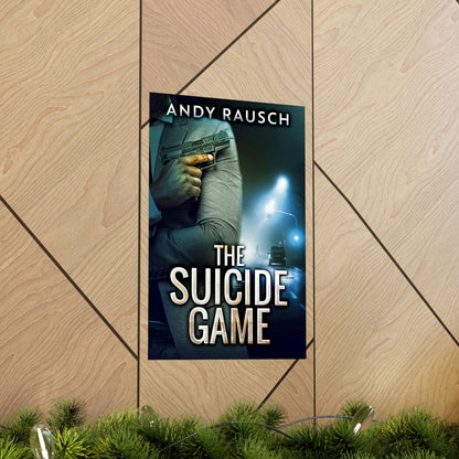 The Suicide Game - Matte Poster