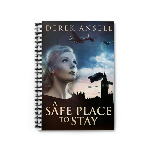 A Safe Place To Stay - Spiral Notebook