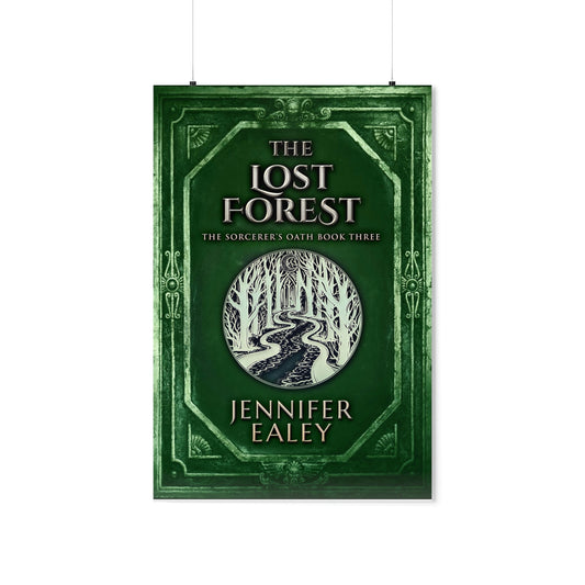 The Lost Forest - Matte Poster