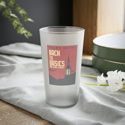 Back To Basics And Other Stories - Frosted Pint Glass
